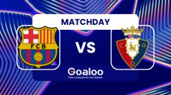 Spanish La Liga---FC Barcelona VS Osasuna Prediction.