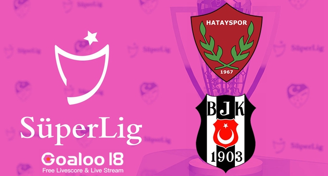 Hatayspor VS Besiktas JK Prediction Turkey Super Lig