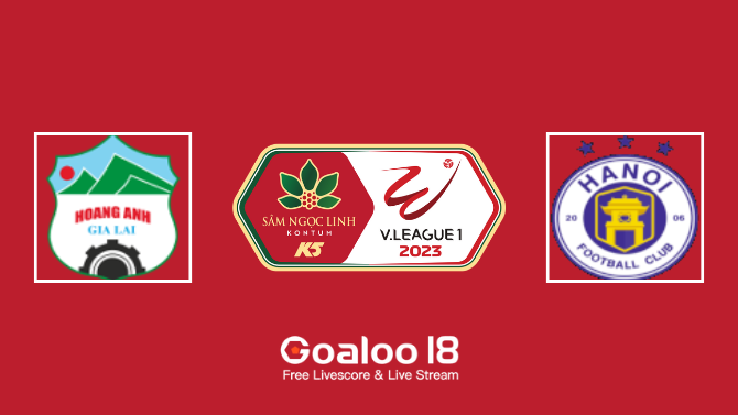 Hoang Anh Gia Lai VS Hanoi FC Prediction V.League 1