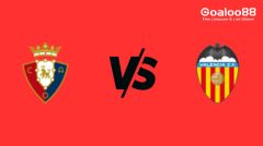 Osasuna VS Valencia Prediction Spanish La Liga