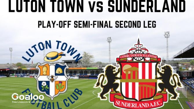 Luton Town VS Sunderland A.F.C Preview England Championship