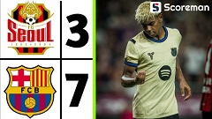 바르셀로나, FC서울 7-3 격파... 야말-토레스 멀티골
