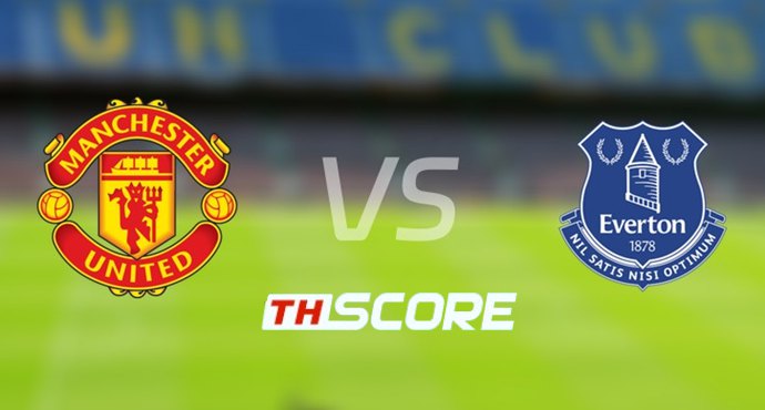 วิเคราะห์บอล【กระชับมิตร (สโมสร)】แมนเชสเตอร์ ยูไนเต็ด VS เอฟเวอร์ตัน
