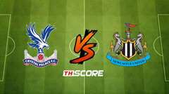 พรีวิวฟุตบอล พรีเมียร์ลีก อังกฤษ: คริสตัล พาเลซ vs นิวคาสเซิ่ล ยูไนเต็ด