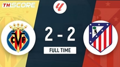 เปิดฤดูกาลลาลีกา! แอตเลติโก มาดริด เสมอ บียาร์เรอัล 2-2 อัลวาเรซ ประเดิมสนามลาลีกา
