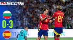 ​กระทิงดุฟอร์มแรง! สเปนบุกถล่มบัลแกเรีย 3-0 ศึกคัดบอลโลก