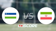 วิเคราะห์บอล【ฟุตบอลชิงแชมป์แห่งชาติเอเชียกลาง】อุซเบกิสถาน VS อิหร่าน