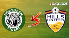 วิเคราะห์บอล【ออสเตรเลีย เอฟเอฟเอ คัพ】นอร์เทิร์น ไทเกอร์ VS ฮิลส์ ยูไนเต็ด