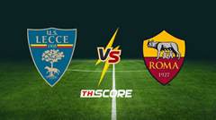 พรีวิวฟุตบอล เซเรีย อา อิตาลี: เลชเช่ vs เอเอส โรม่า