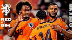 ยูฟ่าเนชันส์ลีก - เนเธอร์แลนด์เอาชนะบอสเนียและเฮอร์เซโกวีนาด้วย5-2 คว้าชัยชนะนัดเปิดสนาม