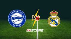 พรีวิวฟุตบอล ลาลีกา สเปน: อลาเบส vs เรอัล มาดริด