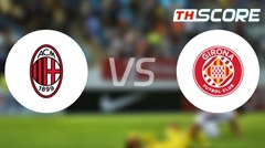 วิเคราะห์บอล เอซี มิลาน VS คิโรน่า