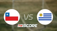วิเคราะห์บอล【ฟุตบอลโลก รอบคัดเลือก โซนอเมริกาใต้】ชิลี VS อุรุกวัย