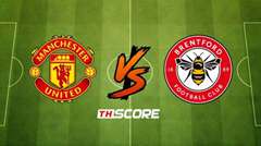 พรีวิวฟุตบอล พรีเมียร์ลีก อังกฤษ: แมนเชสเตอร์ ยูไนเต็ด vs เบรนท์ฟอร์ด