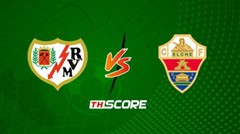 พรีวิวฟุตบอล ลาลิกา สเปน: ราโย่ บาเยกาโน่ vs เอลเช่