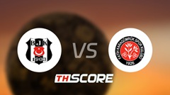 📝 วิเคราะห์บอล ทูร์เคีย ซูเปอร์ลีก : เบซิคตัส เจเค vs คารากูมรัค