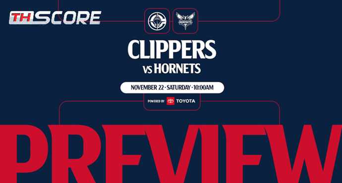 ​พรีวิวบาส NBA: 5 ข้อน่ารู้ก่อนเกม แอลเอ คลิปเปอร์ส ปะทะ ชาร์ลอตต์ ฮอร์เน็ตส์