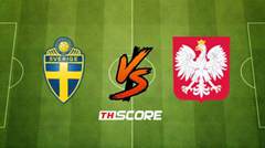 พรีวิวฟุตบอล ฟุตบอลโลก รอบคัดเลือก โซนยุโรป: สวีเดน vs โปแลนด์