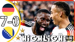 การแข่งขันฟุตบอล | เยอรมนี 7-0 บอสเนียและเฮอร์เซโกวีนา