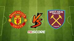 พรีวิวฟุตบอล พรีเมียร์ลีก: แมนเชสเตอร์ ยูไนเต็ด vs เวสต์แฮม ยูไนเต็ด