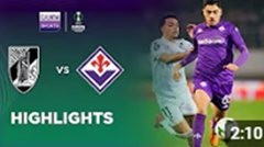 วิตอเรีย กิมาไรส์ 1-1 ฟิออเรนติน่า | ไฮไลท์ยูฟ่ายูโรปาคอนเฟอเรนซ์ลีก