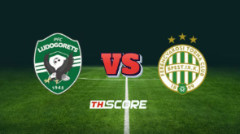 ​พรีวิวฟุตบอล ยูฟ่าแชมเปียนส์ลีก: โดโกเรต์ส รัซกราด vs เฟเรนซ์วารอซี่ ทีซี