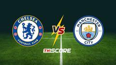 พรีวิวฟุตบอล พรีเมียร์ลีก อังกฤษ: เชลซี vs แมนเชสเตอร์ ซิตี้