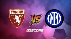 พรีวิวฟุตบอล เซเรียอา: โตริโน่ vs อินเตอร์ มิลาน