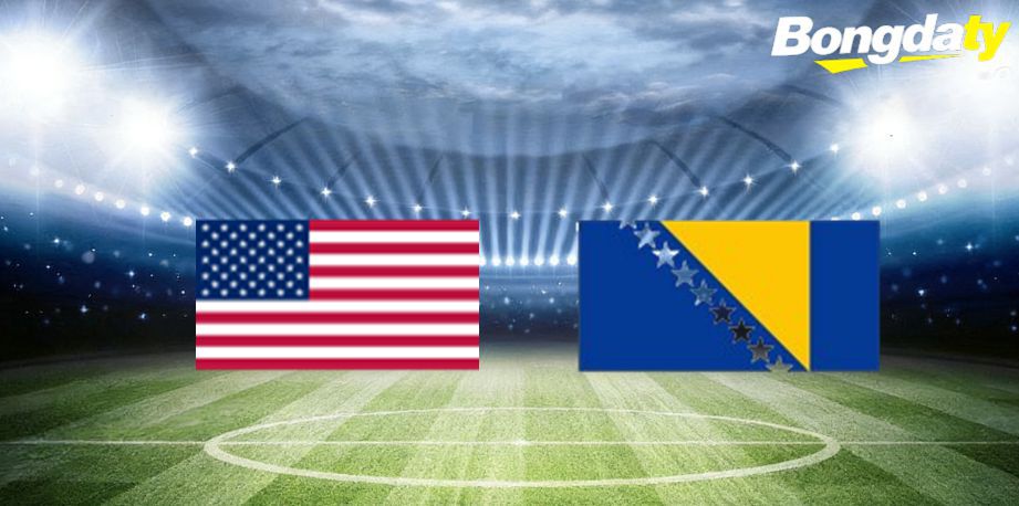 Mỹ VS Bosnia & Herzegovina 07:00 02/07/2026 FIFA World Cup