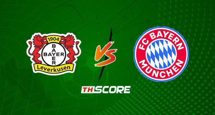 พรีวิวฟุตบอล บุนเดสลีกา เยอรมัน: ไบเออร์ เลเวอร์คูเซ่น vs บาเยิร์น มิวนิค