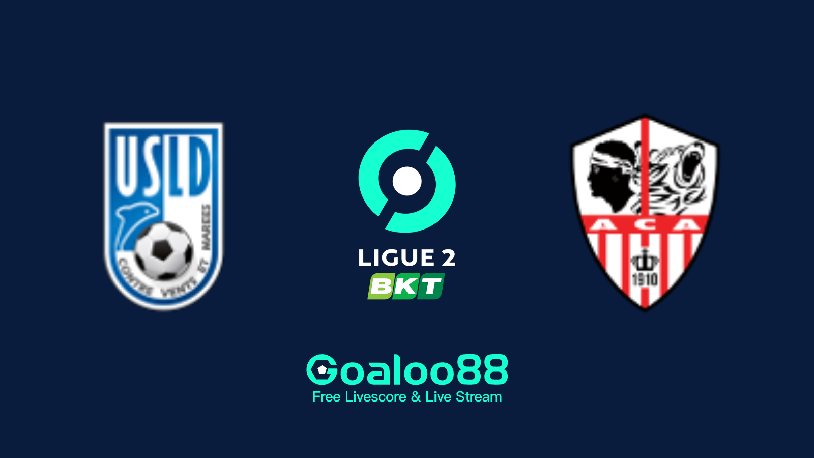 USL Dunkerque VS Ajaccio Predicition France Ligue 2