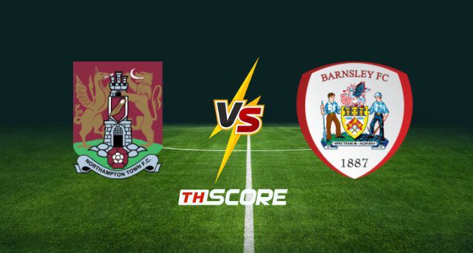 พรีวิวฟุตบอล ลีกวัน อังกฤษ: นอร์ทแธมป์ตัน ทาวน์ vs บาร์นสลีย์