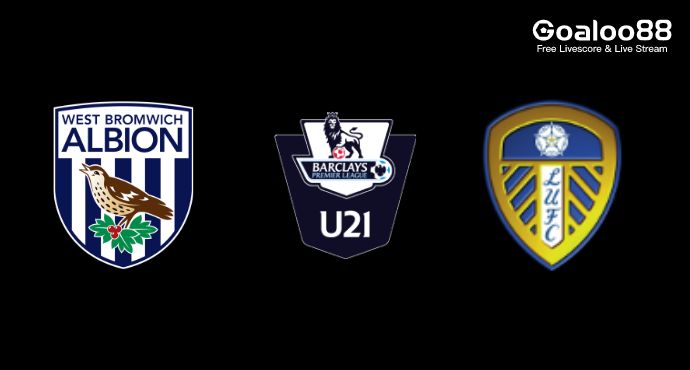 West Bromwich U21 VS Leeds United U21 Prediction England U21 Premier League