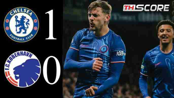 เชลซีเฉือนชนะโคเปนเฮเกน 1-0 รวมสองนัด 3-1 ลิ่วเข้ารอบ 8 ทีมยูโรปา คอนเฟอเรนซ์ลีก