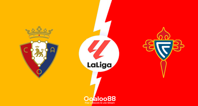 ​Osasuna vs Celta Vigo Prediction Spanish La Liga