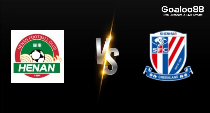 Henan Football Club VS Shanghai Shenhua Prediction Chinese Super League