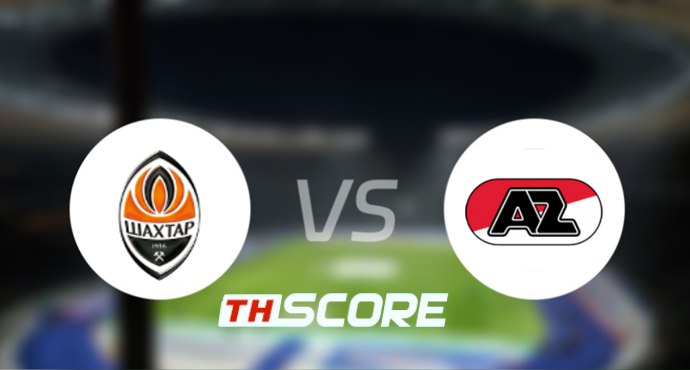 📝 วิเคราะห์บอล ยูฟ่ายูโรปาคอนเฟอเรนซ์ลีก : เอฟซี ชักตาร์ โดเน็ตส์ก vs อาแซด อัลค์มาร์