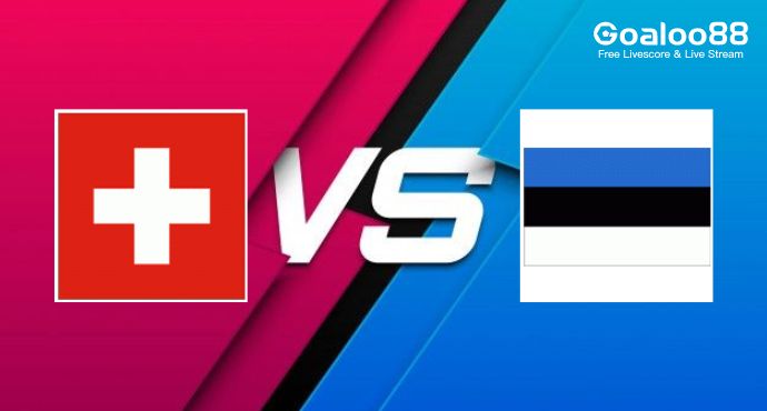 Switzerland VS Estonia Prediction International Friendly