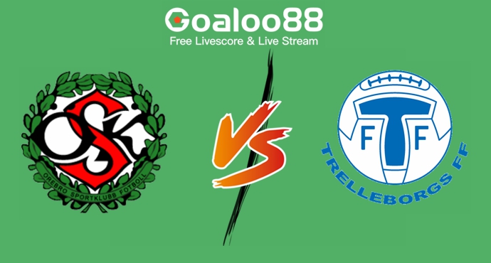 Tips of the day: Sweden Superettan---Orebro VS Trelleborgs FF