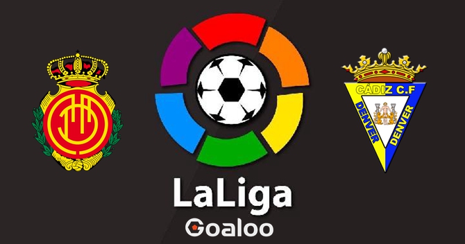 Mallorca VS Cadiz Spanish La Liga