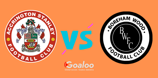 Accrington Stanley VS Boreham Wood Previews England FA Cup