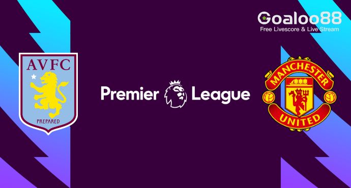 Aston Villa VS Manchester United Prediction English Premier League