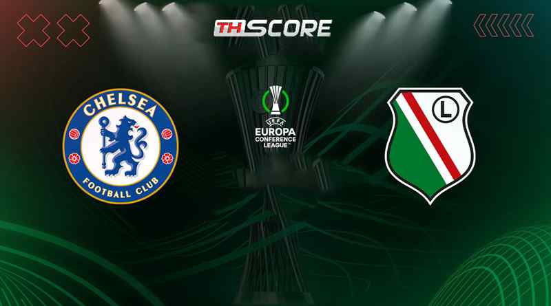 พรีวิวเกม: เชลซี vs ลีเกีย วอร์ซอว์