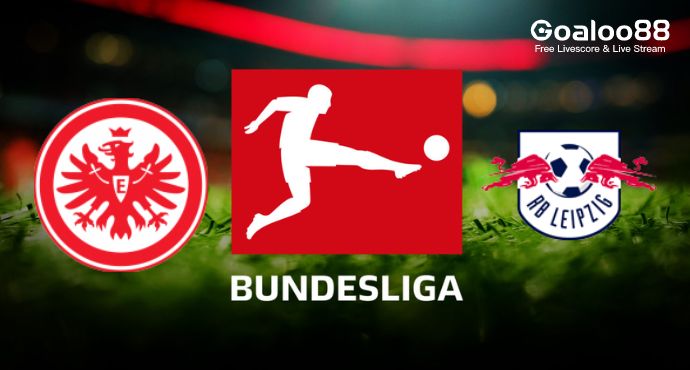 Eintracht Frankfurt VS RB Leipzig Prediction German Bundesliga