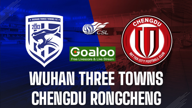 Wuhan Three Towns VS Chengdu Better City FC Prediction Chinese Super League