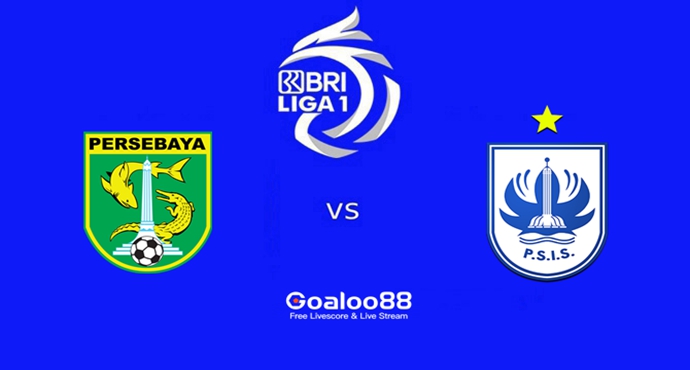 Persebaya Surabaya vs PSIS Semarang Prediction Indonesia Liga 1