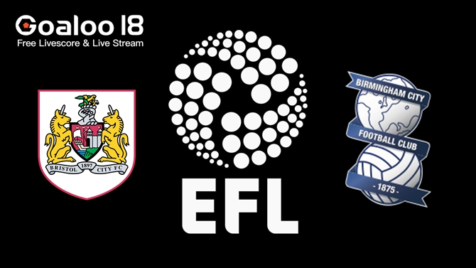 Bristol City VS Birmingham City Bristol City VS Birmingham City