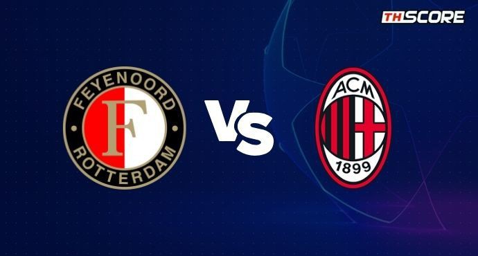 พรีวิวการแข่งขันระหว่าง เฟเยนูร์ด ร็อตเธอร์ดัม พบ เอซี มิลาน