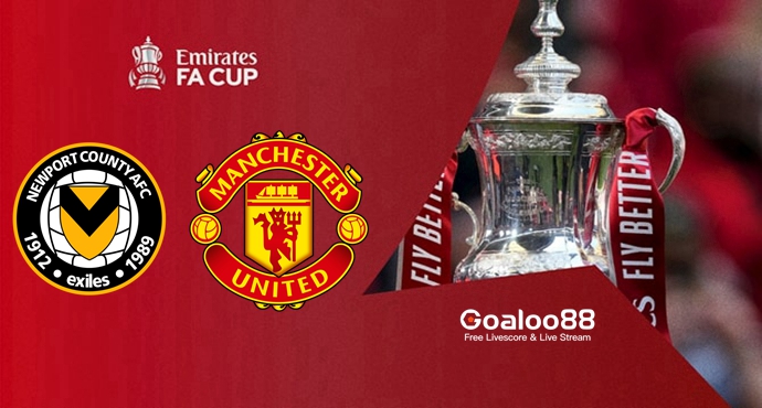 ​Newport vs Manchester United Prediction England FA Cup