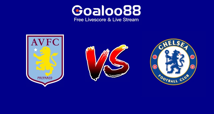 Aston Villa VS Chelsea Prediction England FA Cup